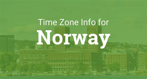 whats the time zone in norway